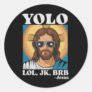 Pegatina Redonda YOLO LOL JK BRB Jesús Divertida Pascua