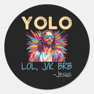 Pegatina Redonda Yolo Lol Jk Brb Jesús Pascua Navidad Divertido Rel