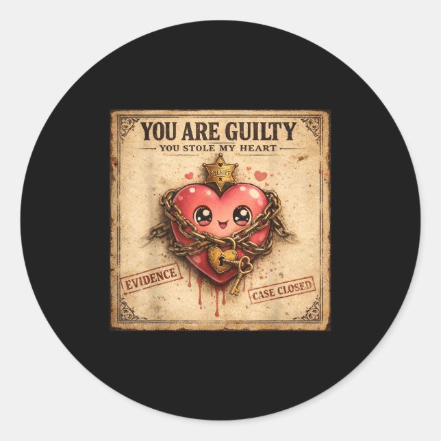 Pegatina Redonda You Are Guilty You Stole My Heart Cute Valentine’s (Anverso)