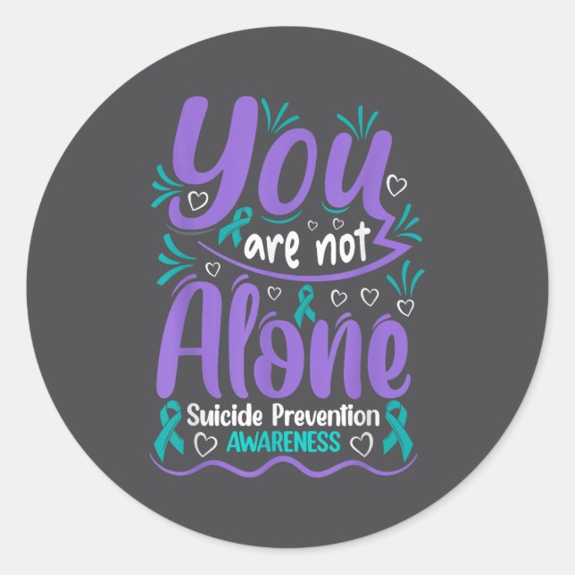 Pegatina Redonda You Are Not Alone Suicide Prevention Awareness  (Anverso)