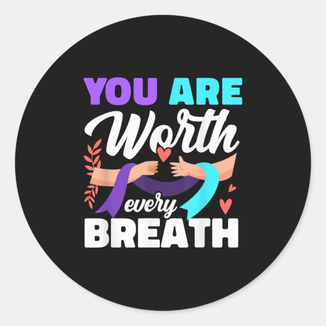 Pegatina Redonda You Are Worth Every Breath Depression Awareness  (Anverso)