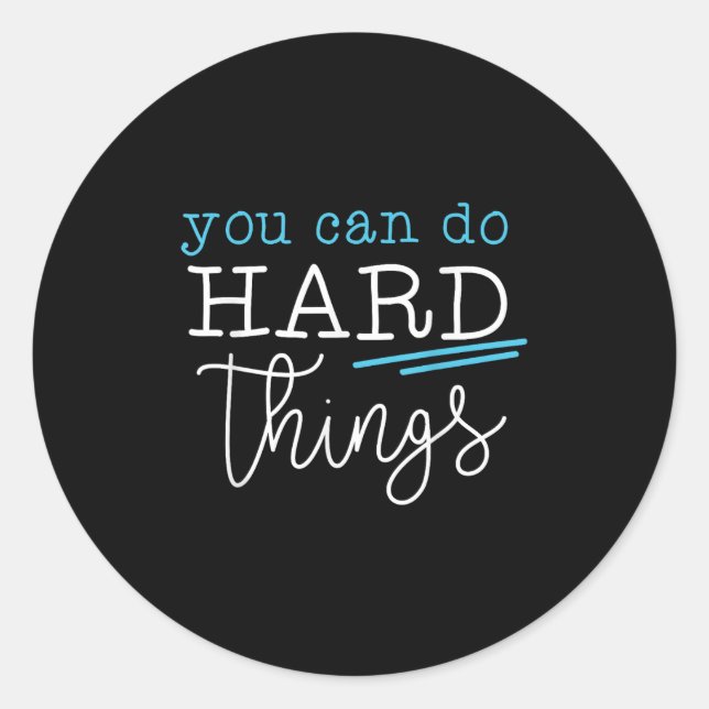 Pegatina Redonda You Can Do Hard Things Insrational Quote Motivatio (Anverso)