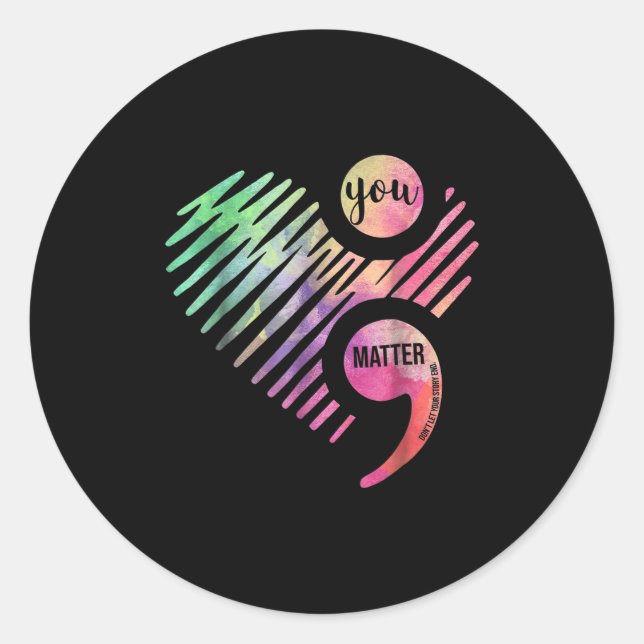 Pegatina Redonda You Don't Let Your Story End Semicolon  (Anverso)