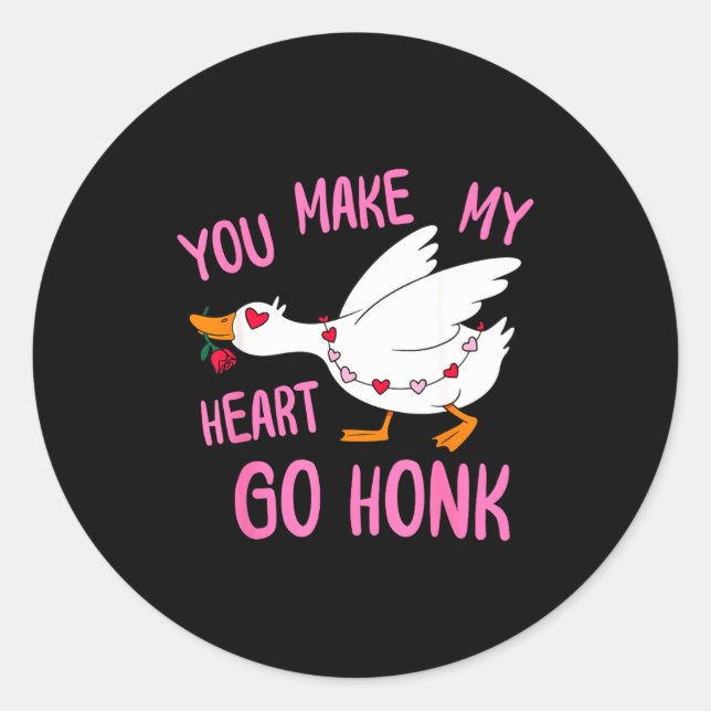 Pegatina Redonda You Make My Heart Go Honk Funny Goose Valentine Sa (Anverso)