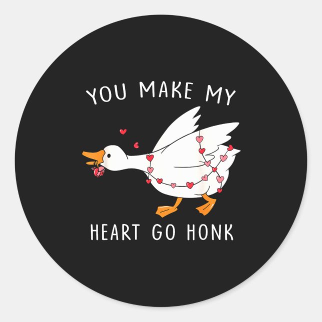 Pegatina Redonda You Make My Heart Go Honk Valentine Goose  (Anverso)