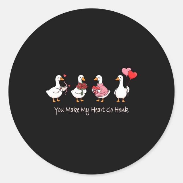 Pegatina Redonda You Make My Heart Go Honk Valentine Goose For Girl (Anverso)