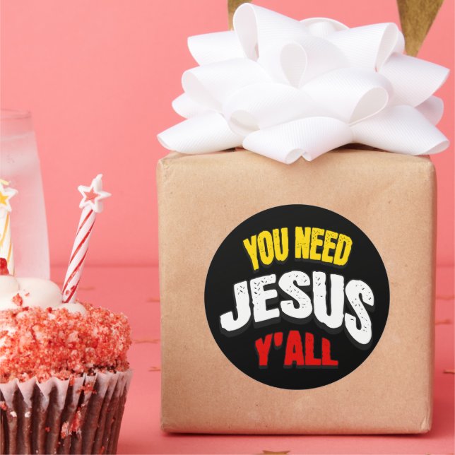 Pegatina Redonda You Need Jesus Y'all (Fiesta)