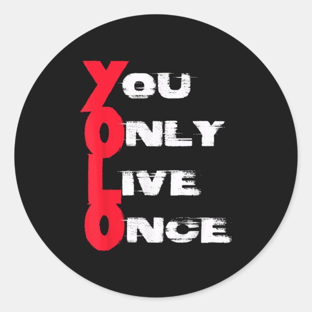 Pegatina Redonda You Only Live Once _ Motivation Quote _ Insration  (Anverso)