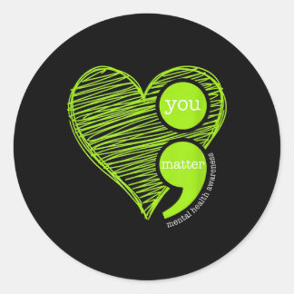 Pegatina Redonda You Semicolon Mental Health Awareness
