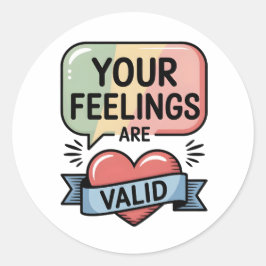 Pegatina Redonda Your Feelings Are Valid – Pastel Support Sticker