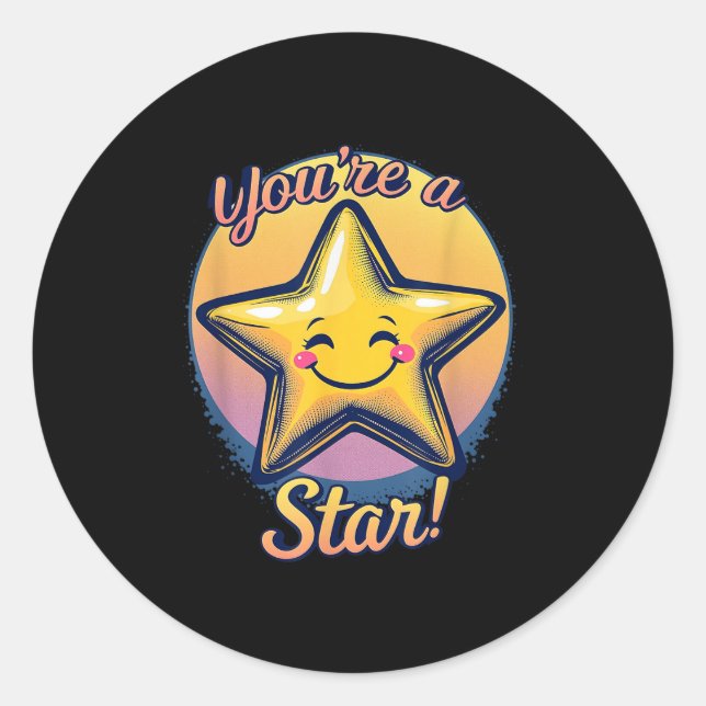 Pegatina Redonda You're A Star Compliment Day Motivational Design  (Anverso)