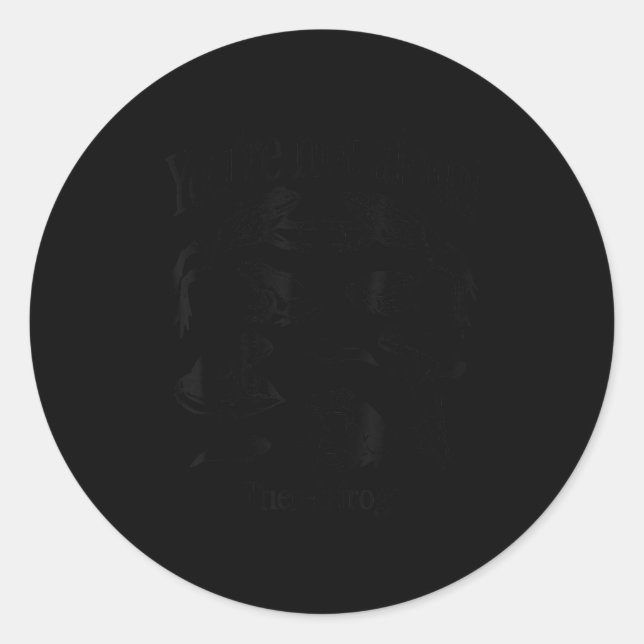 Pegatina Redonda You're Not Alone There's Frogs  (Anverso)