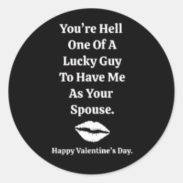 Pegatina Redonda You're One Lucky Guy Valentine's Day 