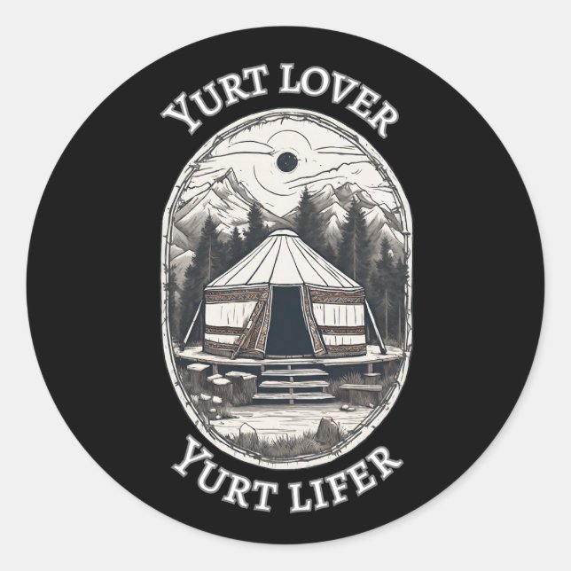 Pegatina Redonda Yurt Lover Yurt Lifer Funny Yurt Tent (Anverso)
