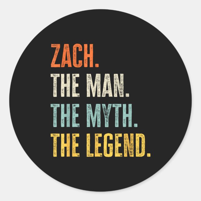 Pegatina Redonda Zach The , Man Myth Legend, Funny Name Zach  (Anverso)