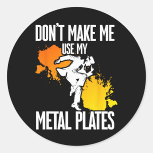 Pegatina Redonda Zapateo, no me hagas usar mis placas de metal, zap