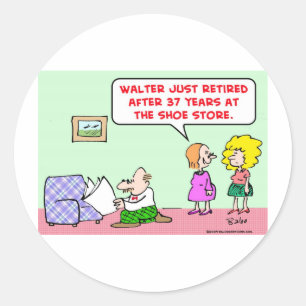 Pegatina Redonda zapatería jubilada