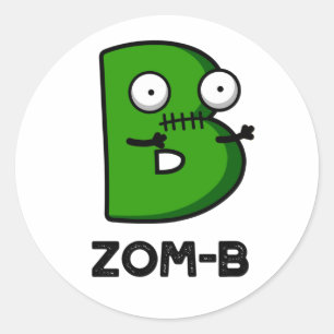 Pegatina Redonda Zomb-b Funny Halloween Zombie Alphabet B Pun