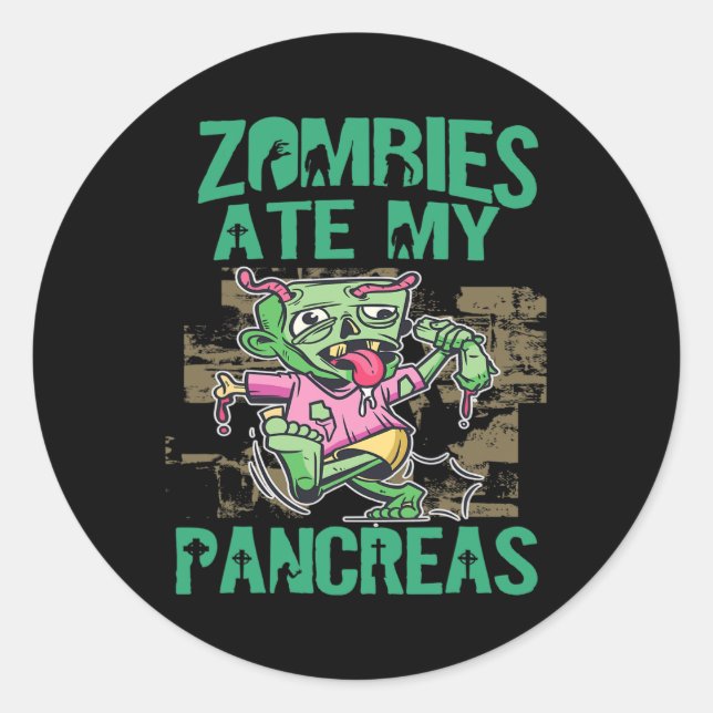 Pegatina Redonda Zombies se toman mi páncreas Diabetes Conciencia t (Anverso)