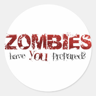 Pegatina Redonda Zombies: ¿Te Has Preparado?