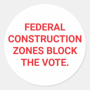 Pegatina Redonda Zonas de Construcción Bloquean la Votación Hankame