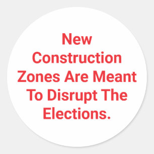 Pegatina Redonda Zonas de Construcción Bloquean Votación Hankamer A