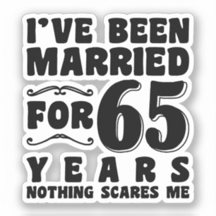 Pegatina Regalo de compromiso He estado casado durante 65 a