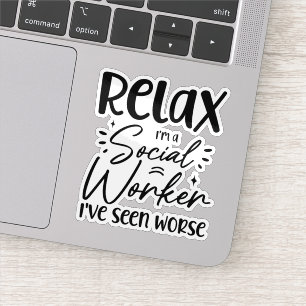 Pegatina Relájate, soy una trabajadora social, una madre ju
