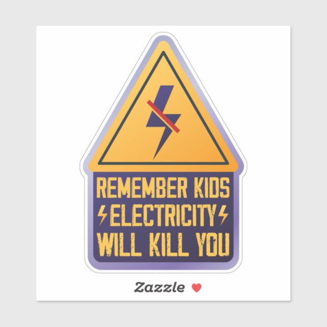 Pegatina Remember Kids Electricity Will Kill You – Retro Sa (Hoja)
