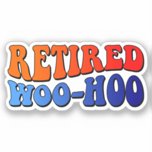 Pegatina Retirado Woo Hoo Vintage Groovy Texto Clásico Rond