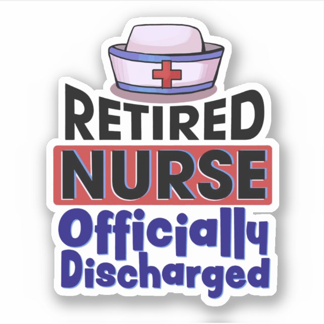 Pegatina Retired Nurse Officially Discharged (Anverso)
