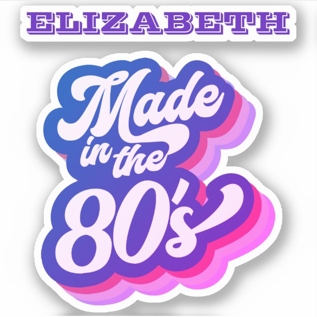 Pegatina Retro hecho en los años 80's de 1980 Nombre de la  (Anverso)