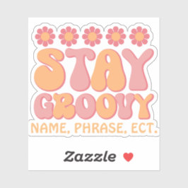 Pegatina retro personalizado | Stay Groovy Pegatin
