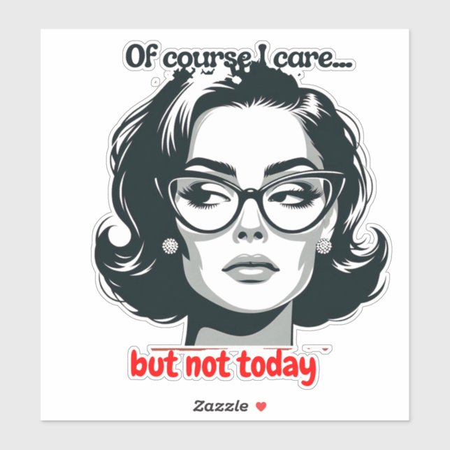 Pegatina Retro Sarcastic Woman - "Not Today" Quote (Hoja)