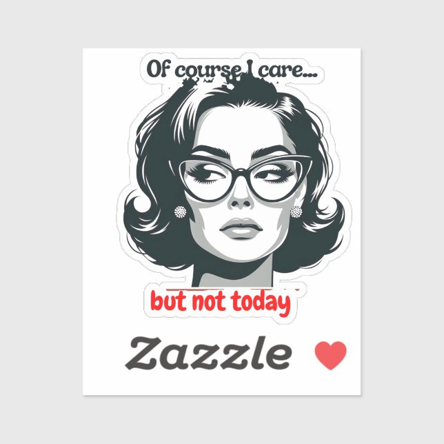 Pegatina Retro Sarcastic Woman - "Not Today" Quote (Hoja)