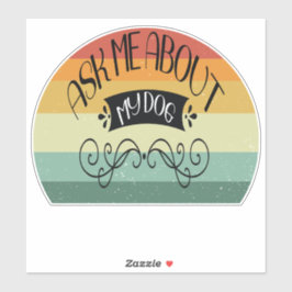 Pegatina Retro Sunset Pregúntame sobre mi perro