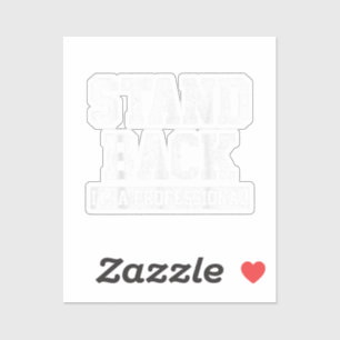 Pegatina Retroceder Soy un profesional