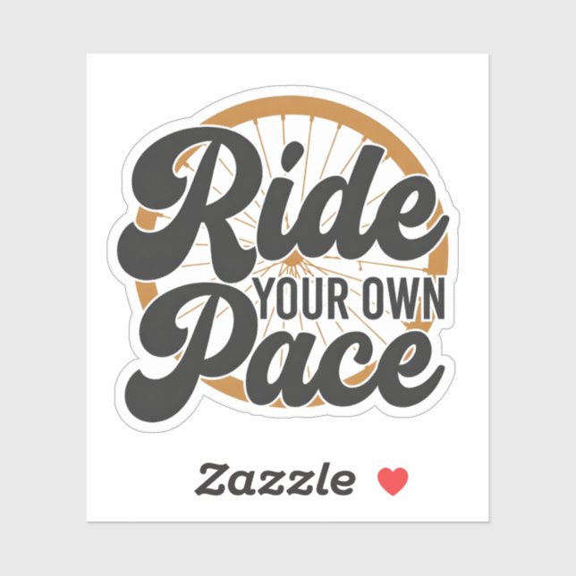 Pegatina Ride Your Own Pace Motivational (Hoja)