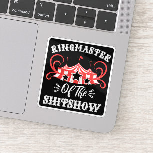 Pegatina Ringmaster de The Shitshow, regalos de los amantes