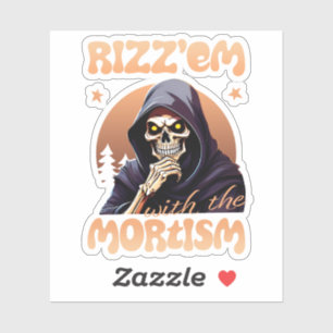 Pegatina Rizz’em con el mortismo