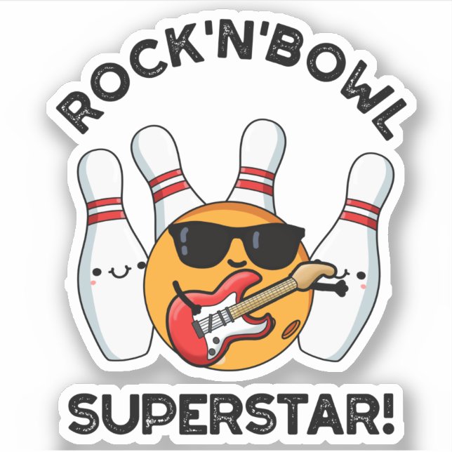 Pegatina Rock And Bowl Superstar Funny Bowling Pun (Anverso)