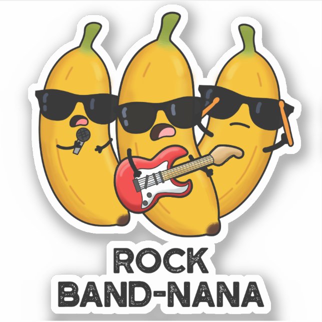 Pegatina Rock Band-nana Funny Banana Pun (Anverso)
