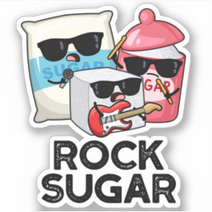 Pegatina Rock Sugar Funny Food Pun