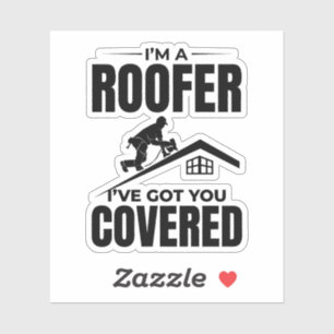Pegatina Roofer - Te tengo cubierto el diseño del techo