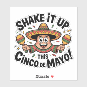 Pegatina ¡Sacuda Este Cinco De Mayo!