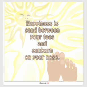 Pegatina Sandy Toes Sunburn Nose Beach House