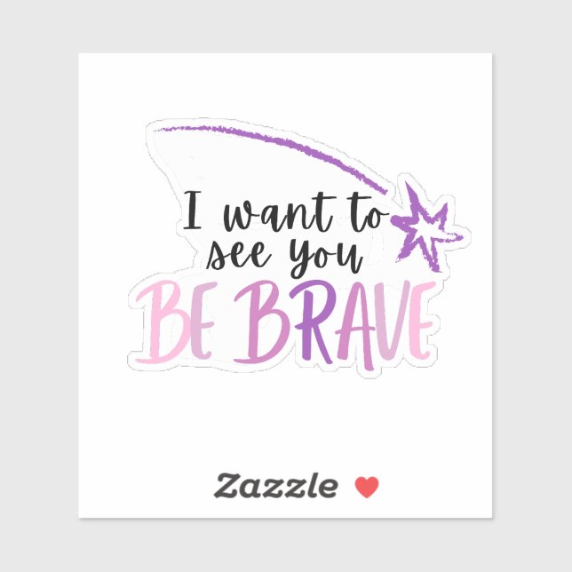 Pegatina Sara Bareilles Be Brave (Hoja)
