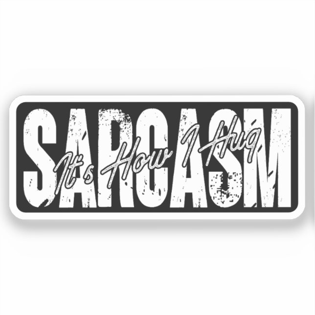 Pegatina Sarcasmo es lo que abro - Graciosa cosecha sarcást (Anverso)