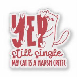 Pegatina Sarcastic Judging Cat Still Single Anti-Valentine