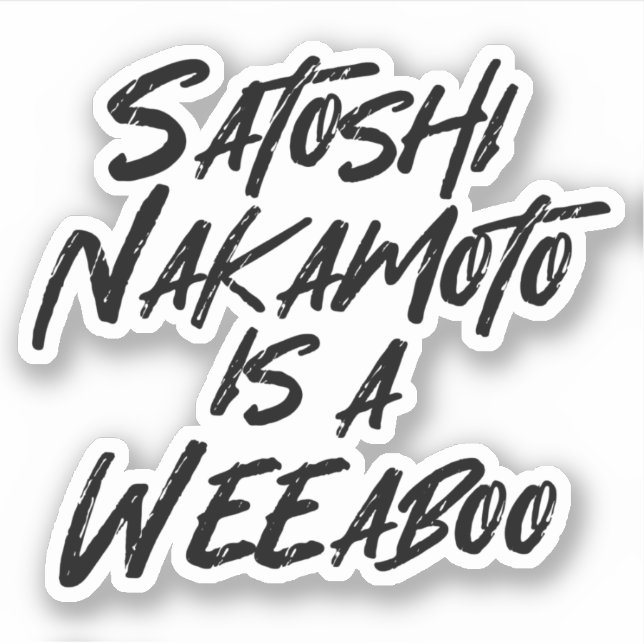 PEGATINA SATOSHI NAKAMOTO ES UNA SEMANA (Anverso)